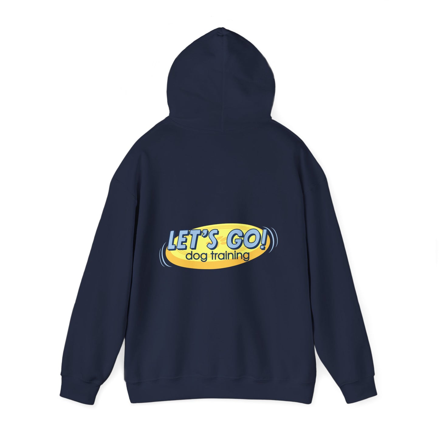 "Let’s Go Dog Training" Hoodie